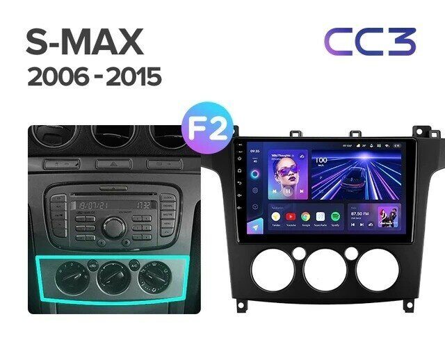Штатная магнитола Teyes CC3L 4/32 Ford S-MAX (2006-2010) F2 (климат)